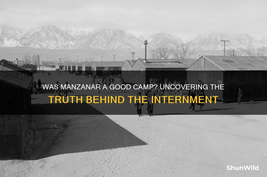 was manzanar a good camp