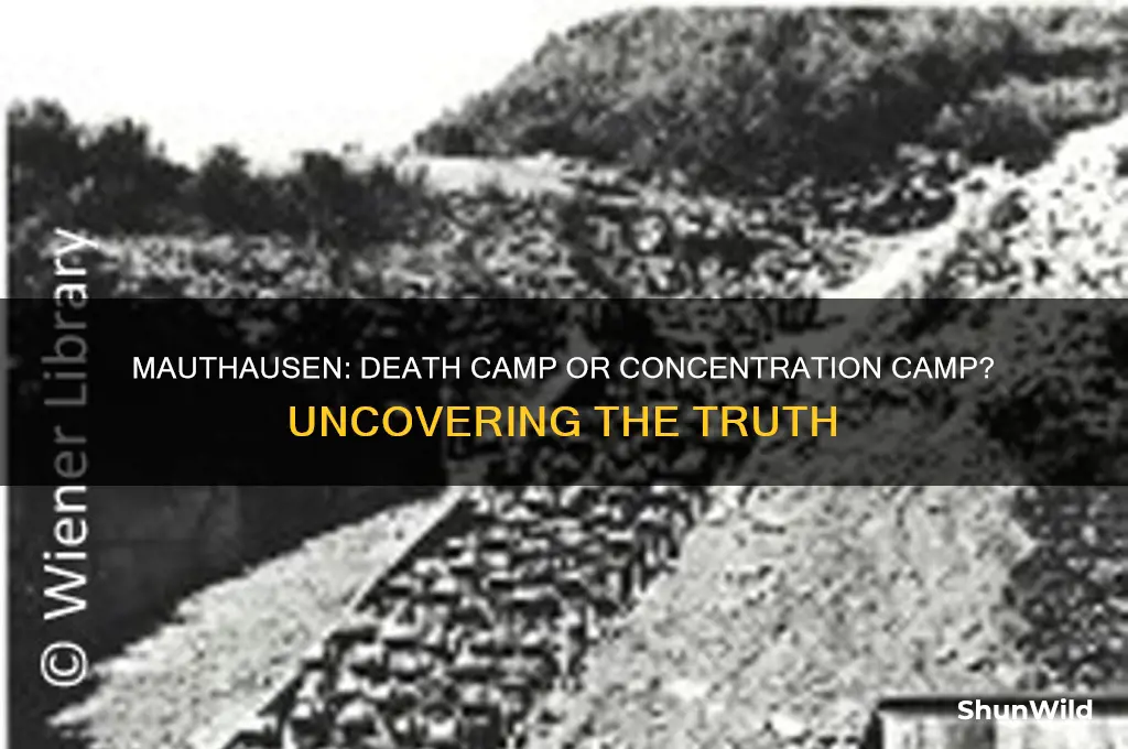 was mauthausen a death camp