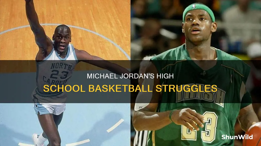 was michael jordan bad at basketball in high school