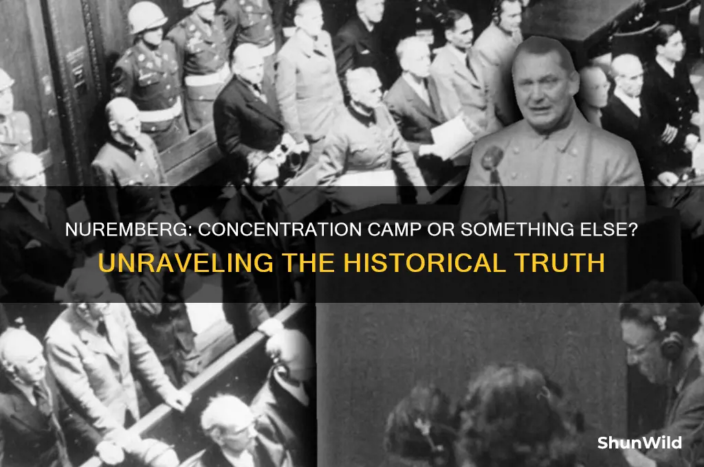was nuremberg a concentration camp