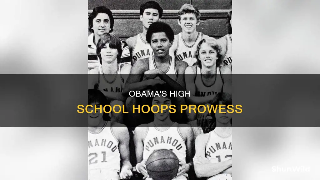 was obama good at basketball in high school