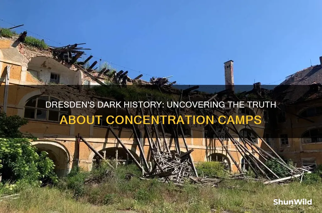 was there a concentration camp in dresden