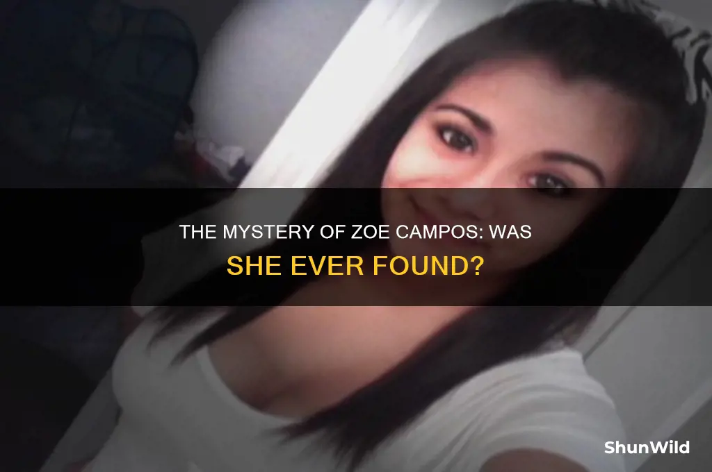 was zoe campos ever found