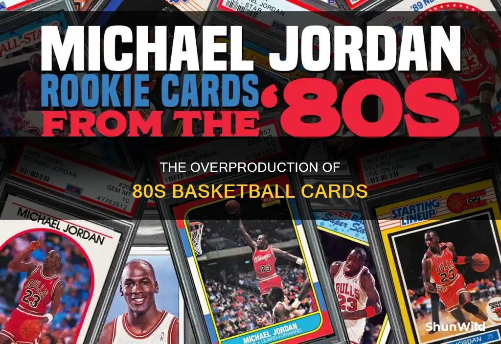were 80s basketball cards overproduced