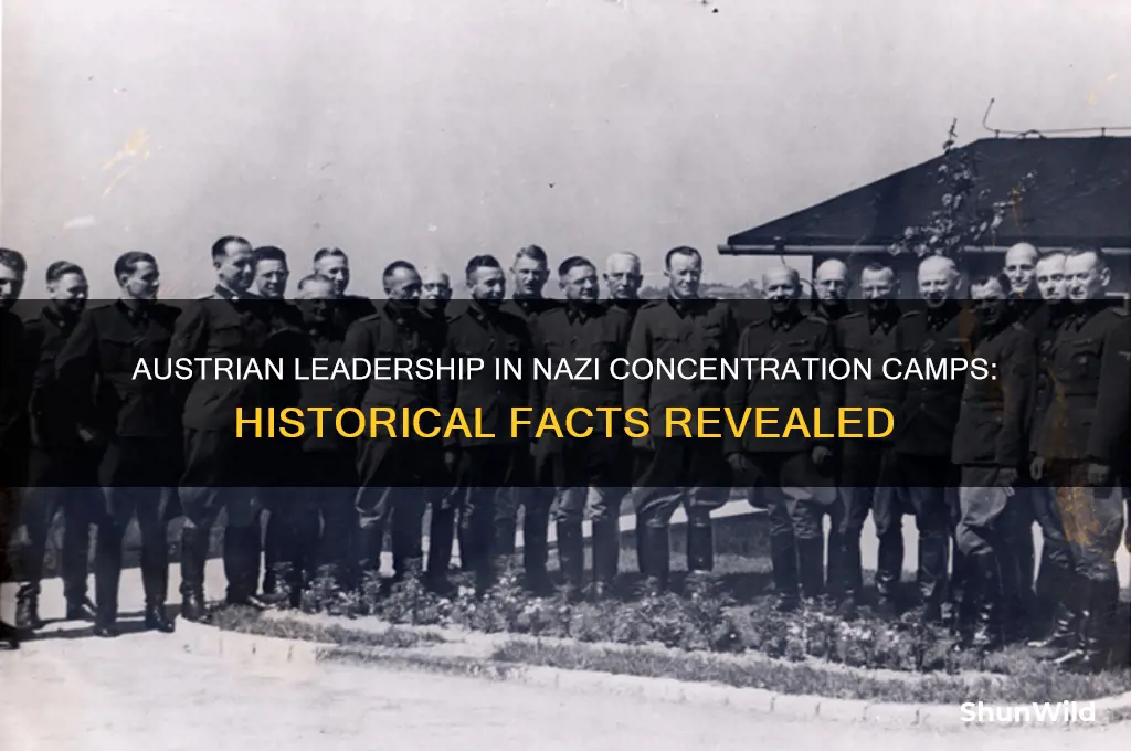 were any austrians in charge of concentration camps