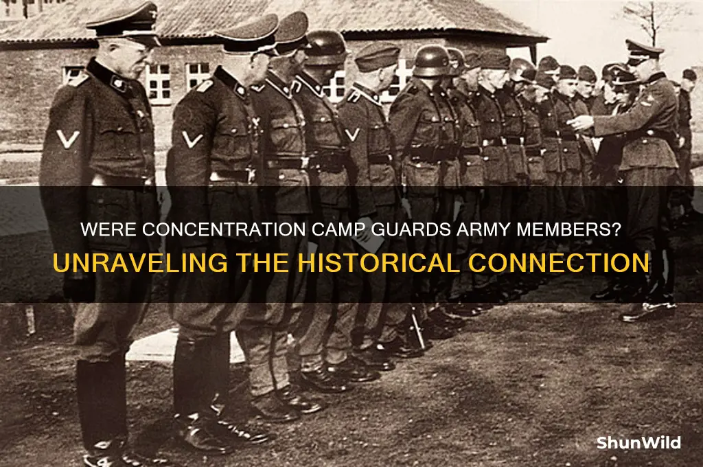 were concentration camp guards part of the army