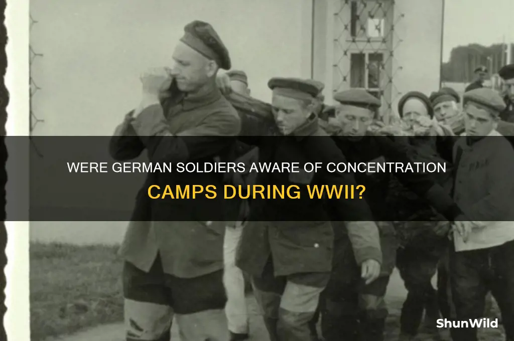 were german soldiers aware of concentration camps