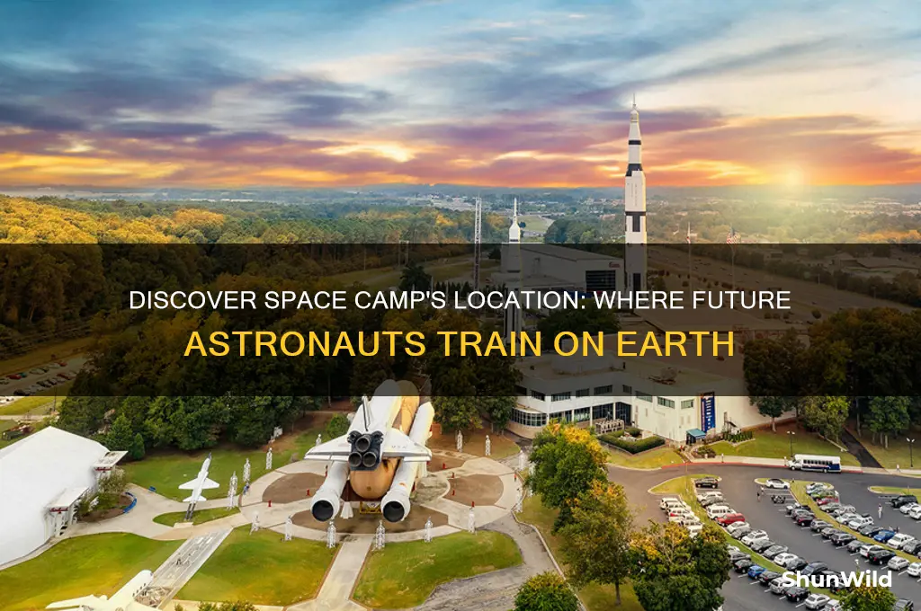 were is space camp located