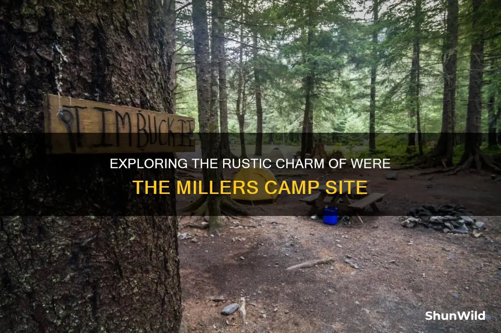 were the millers camp site