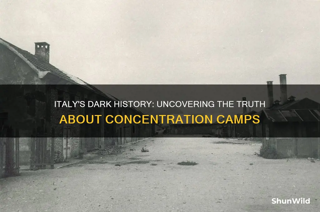 were there any concentration camps in italy