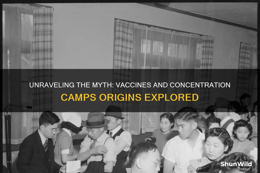 were vaccines first created in the concentration camps