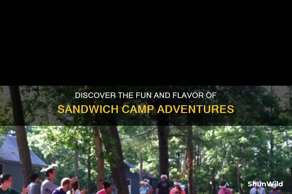 what a sandwich camp