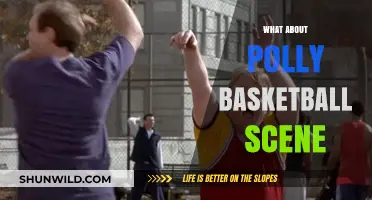 Polly's Basketball Scene: A Memorable Moment in the Movie