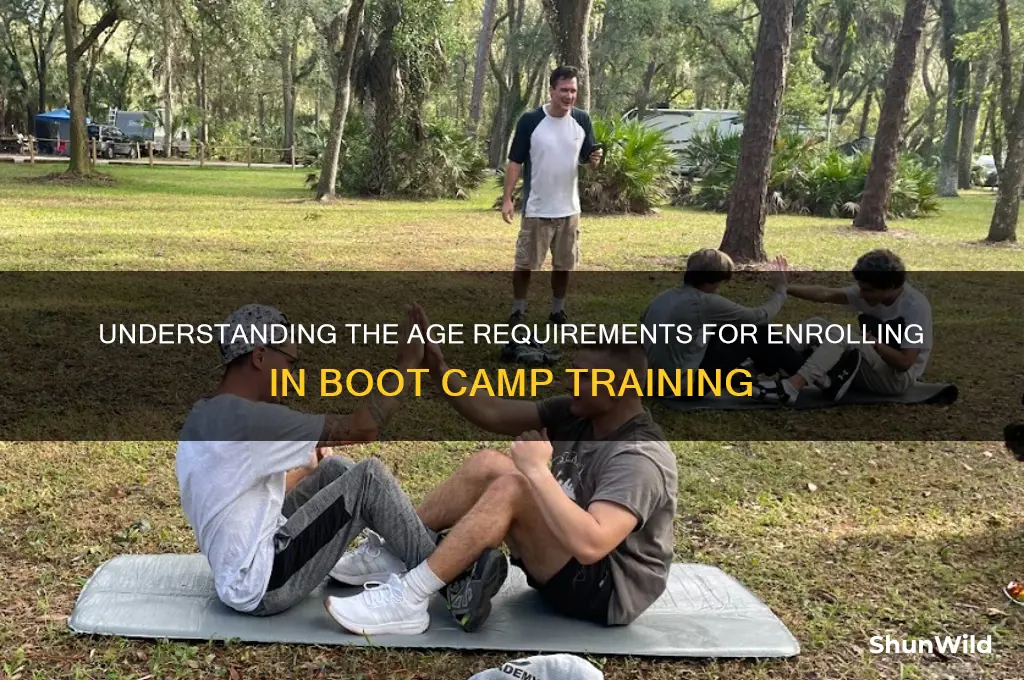 what age do you have to go to boot camp