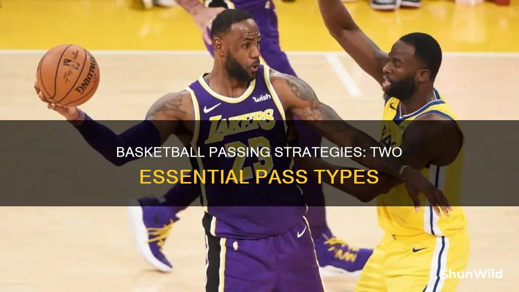 what are 2 types of basketball passes