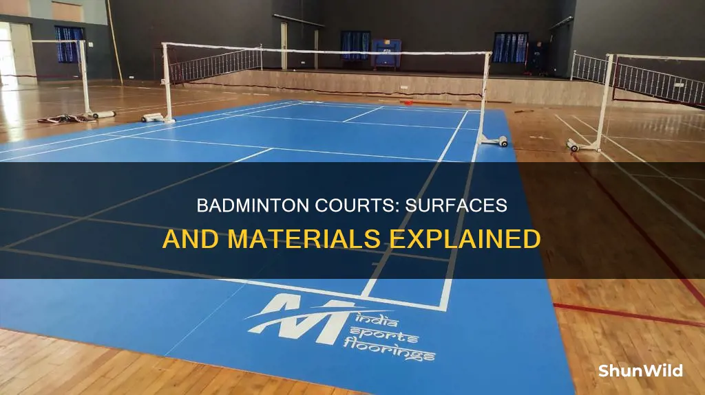 what are badminton courts made of