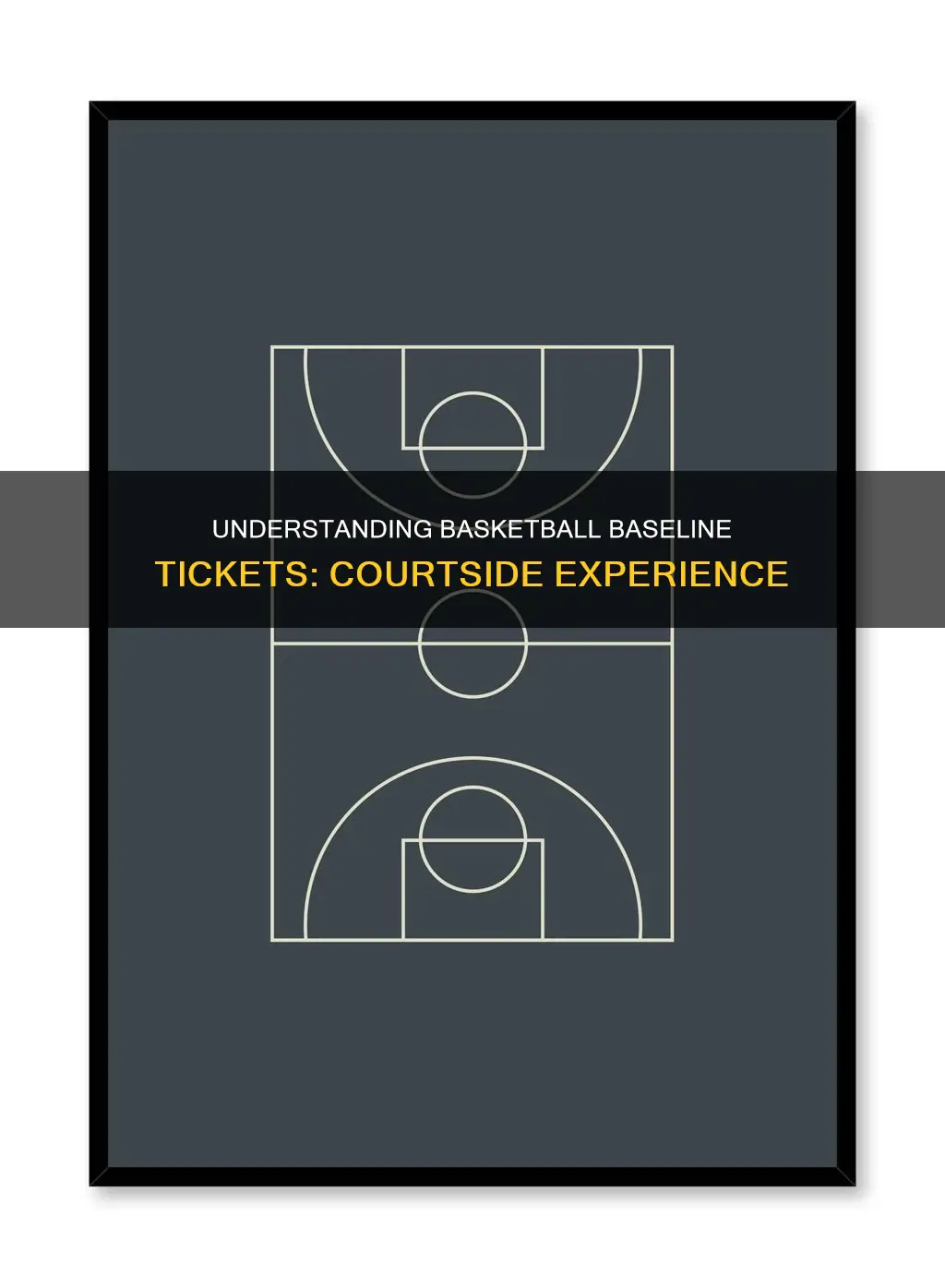 what are baseline tickets for basketball