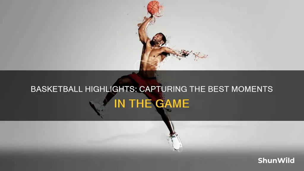 what are basketball highlights