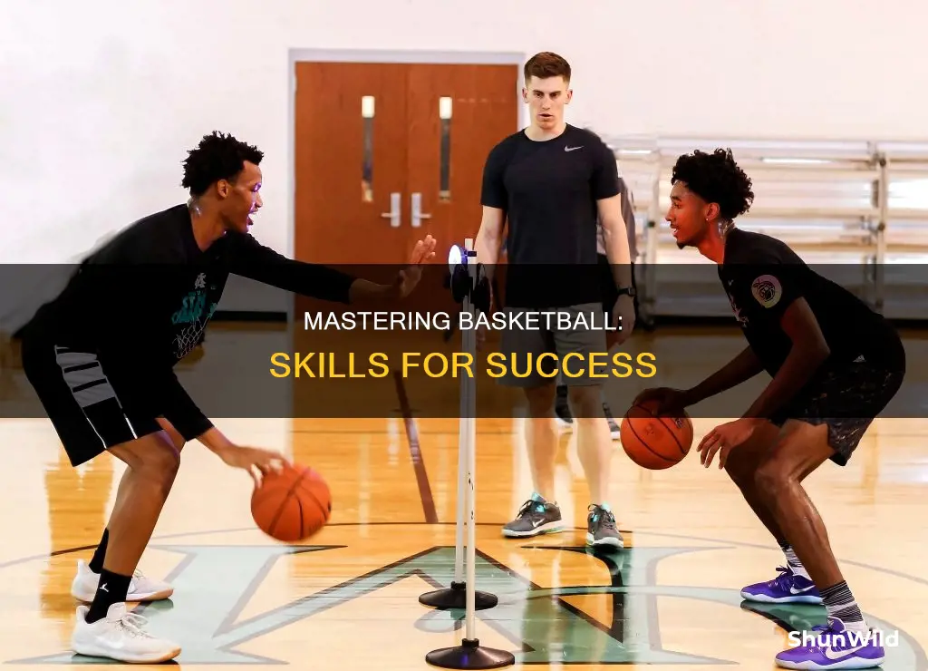 what are basketball skills