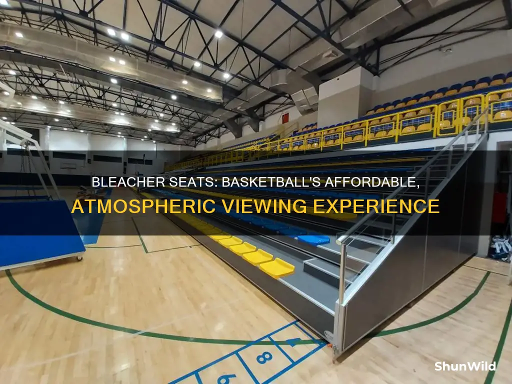 what are bleacher seats in basketball