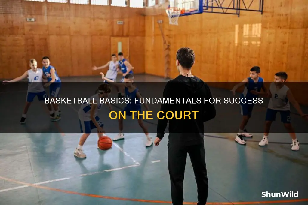 what are fundementals of basketball