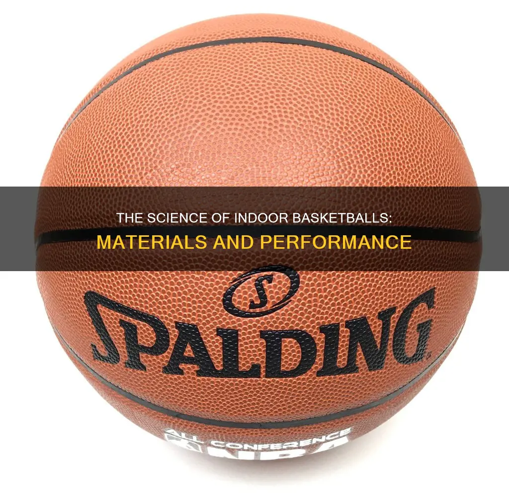 what are indoor basketballs made of