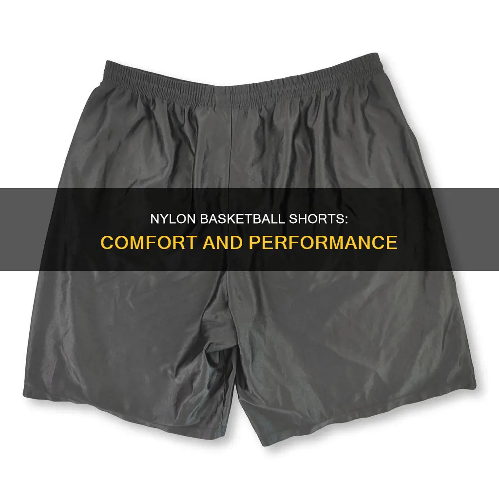 what are nylon basketball shorts