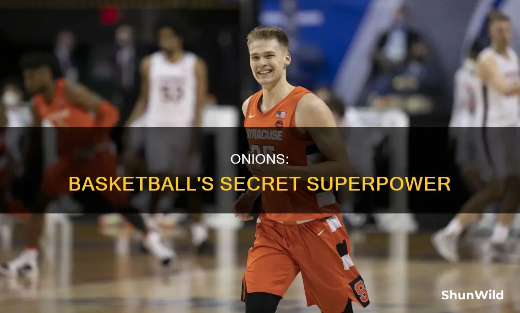 what are onions in basketball