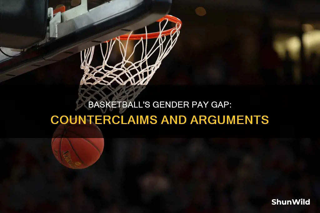 what are popular counterclaims against the basketball gender pay gap
