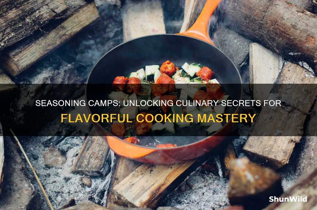 what are seasoning camps