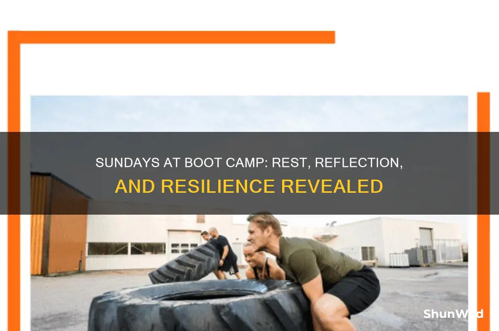 what are sundays like at boot camp