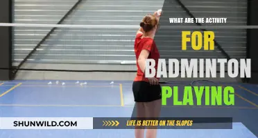 Badminton Activities: Strategies, Drills, and Games