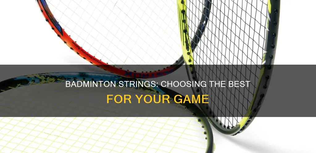 what are the best badminton strings