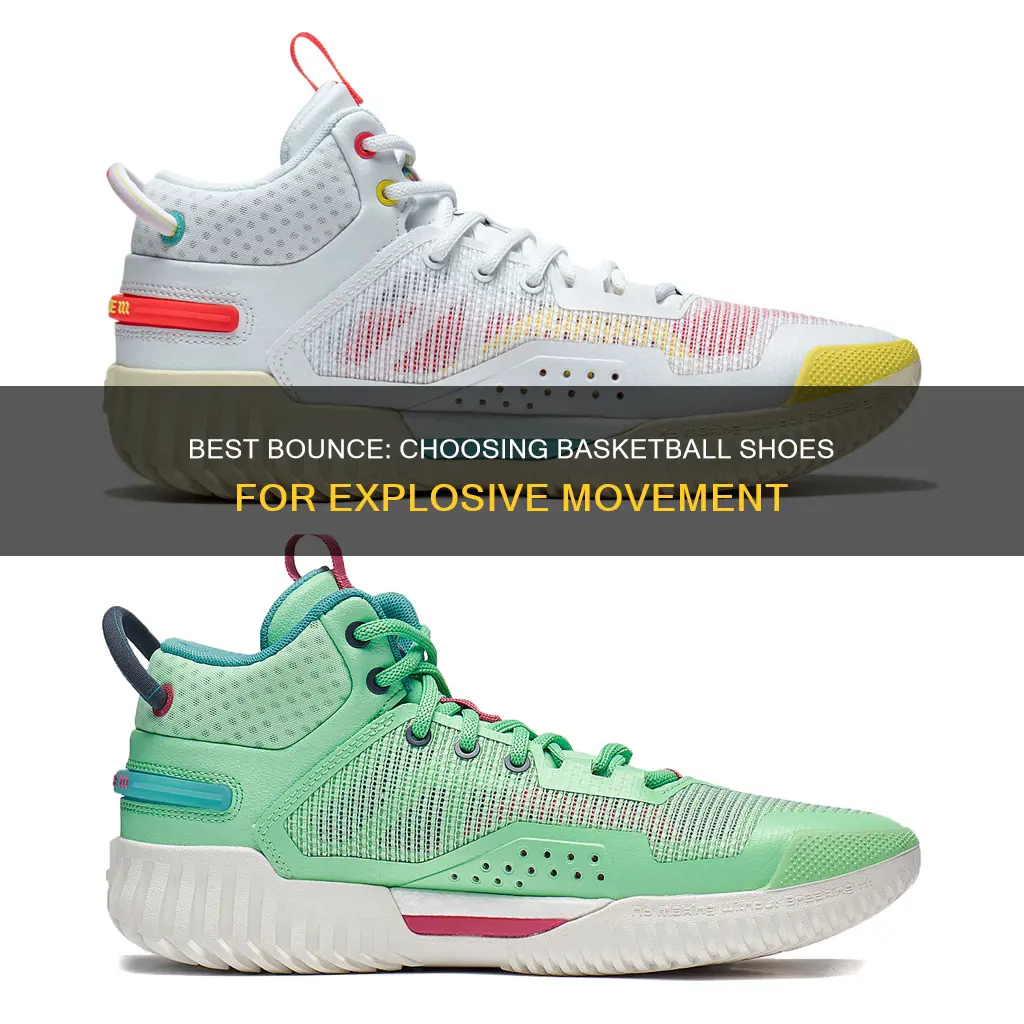what are the bounciest basketball shoes