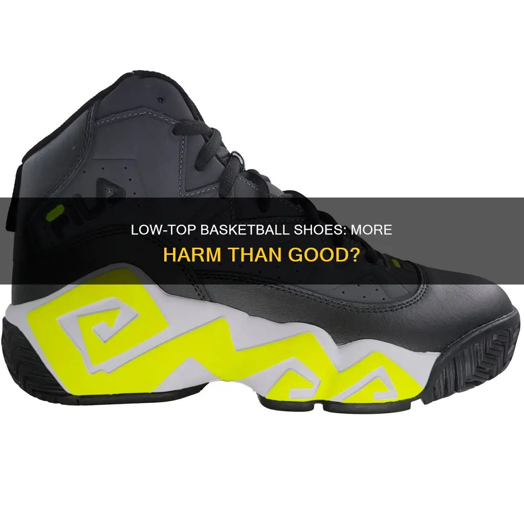 what are the dangers of low top basketball hoes