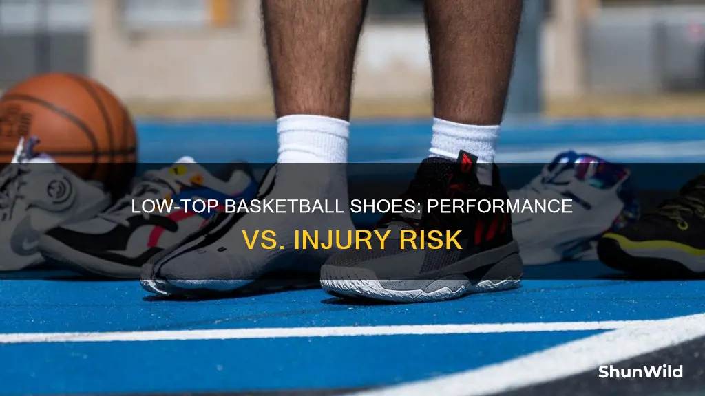 what are the dangers of low top basketball shoes