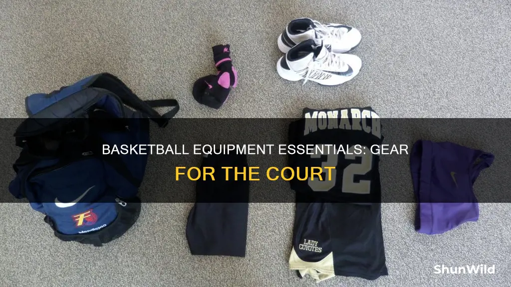 what are the different equipment used in basketball