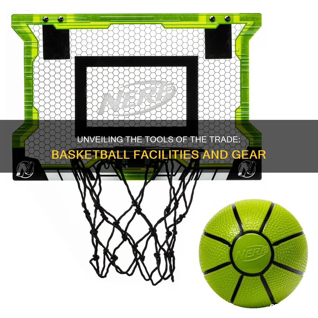 what are the facilities and equipment used in basketball