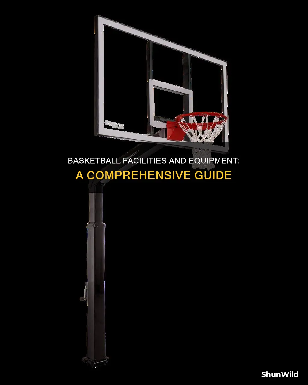 what are the facilities and equipment used in basketball