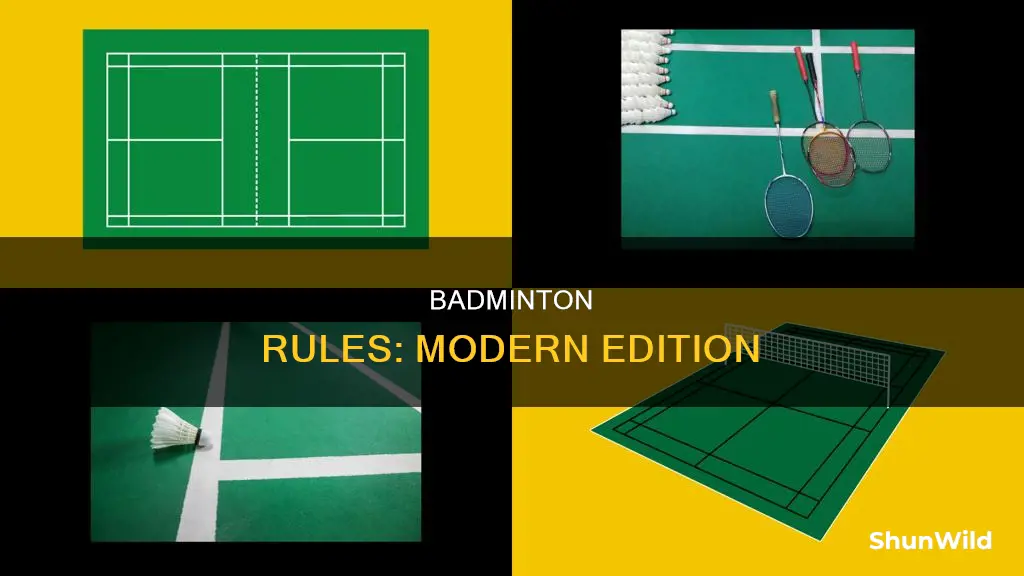 what are the modern rules of badminton