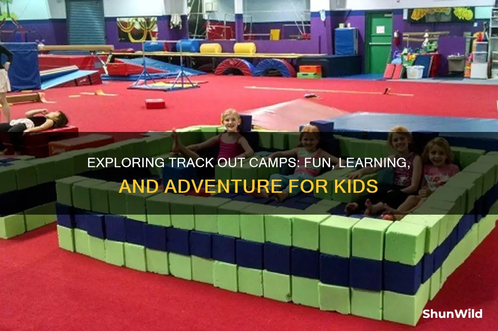 what are track out camps