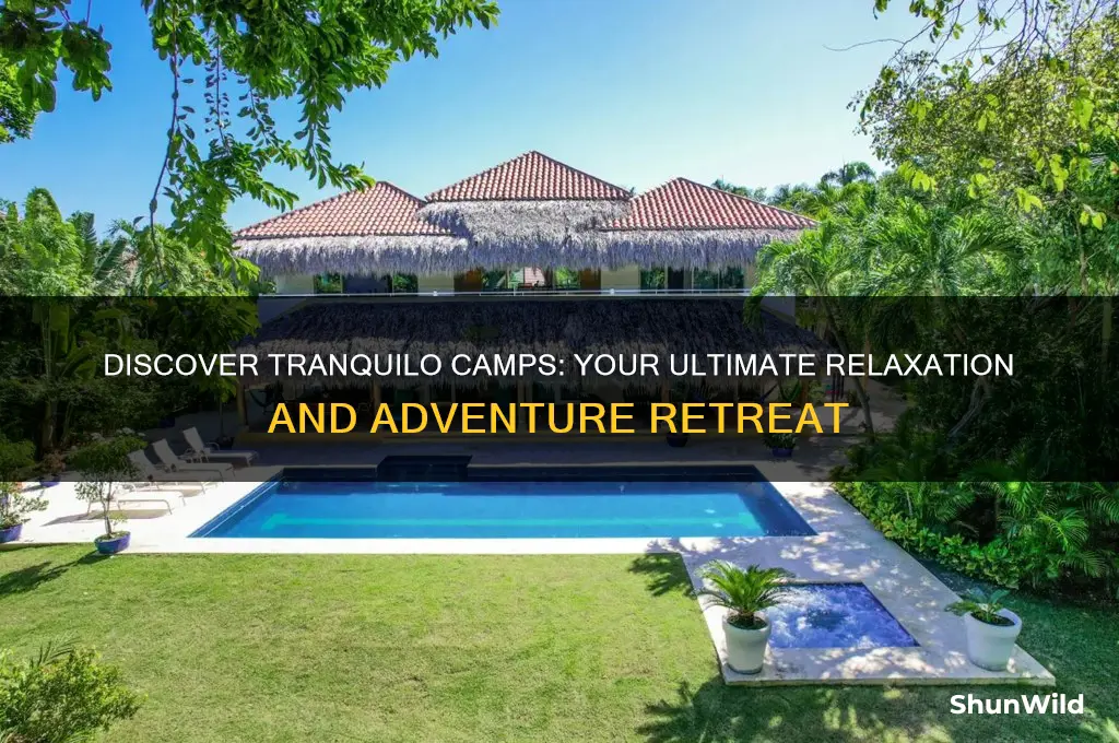 what are tranquilo camps