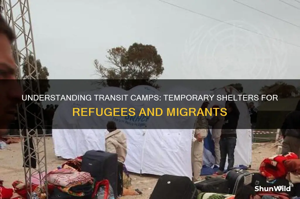 what are transit camps