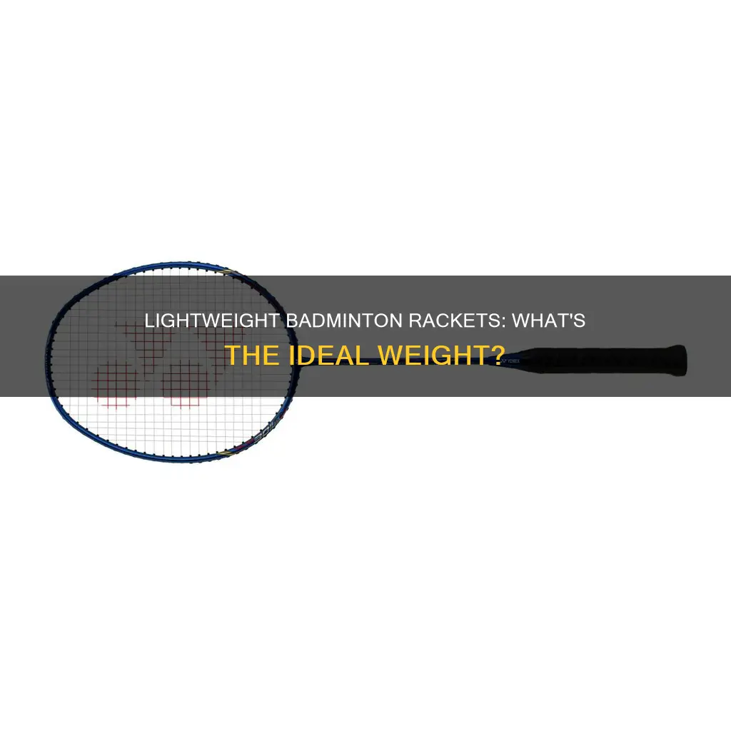what badminton racket is considered light