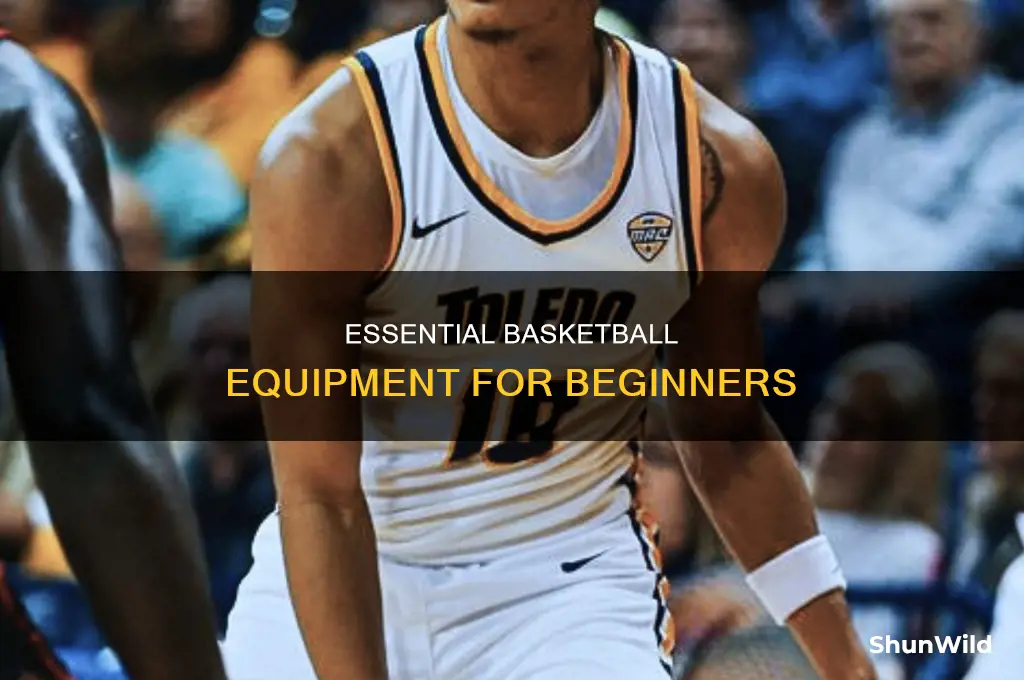 what basketball equipment do you need
