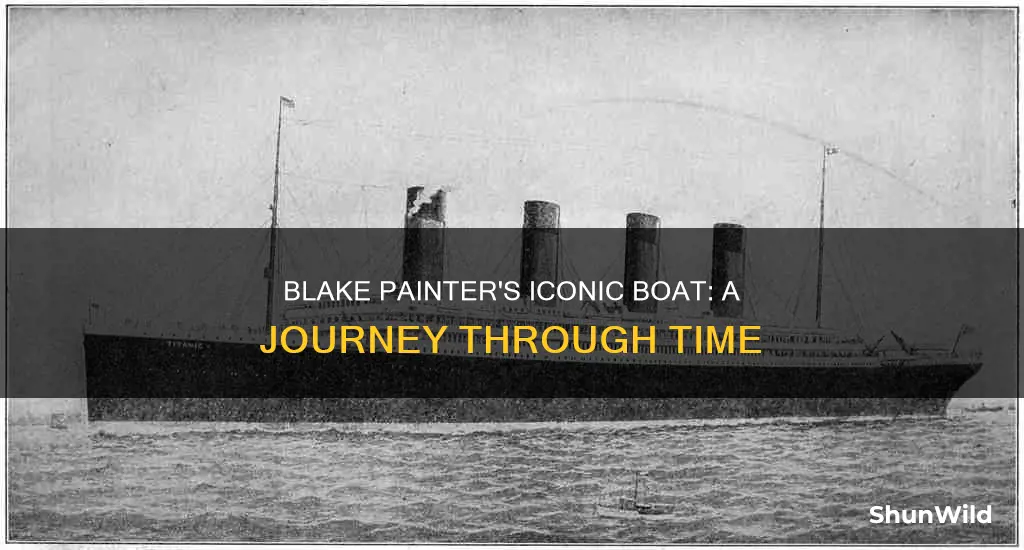 what boat did blake painter work on