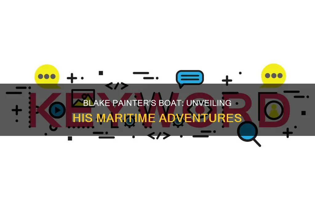 what boat did blake painter work on