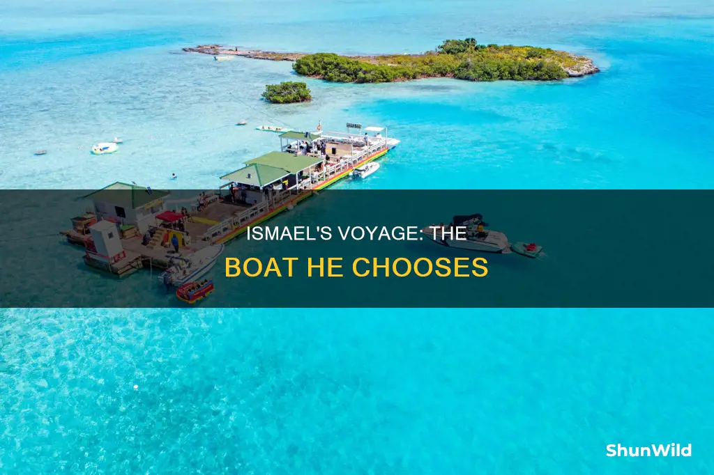 what boat does ishmael want to go on