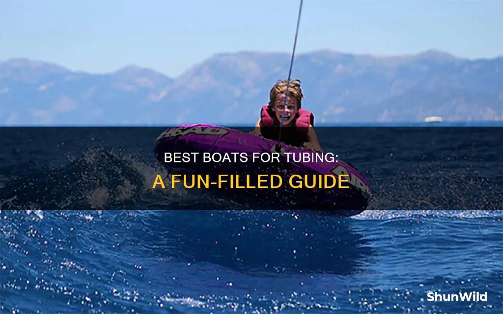 what boat is best for tubing