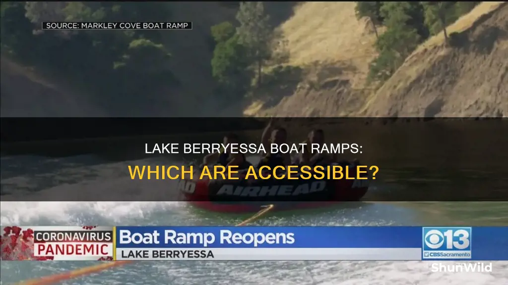 what boat ramps are open at lake berryessa